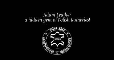 Skóry owcze - Adam Leather - ukryta perełka polskich garbarni!